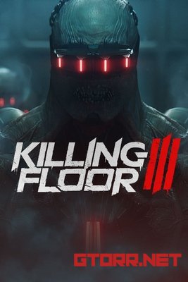 Killing Floor 3 - Nightfall Edition | Portable